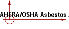 AHERA/OSHA Asbestos Awareness